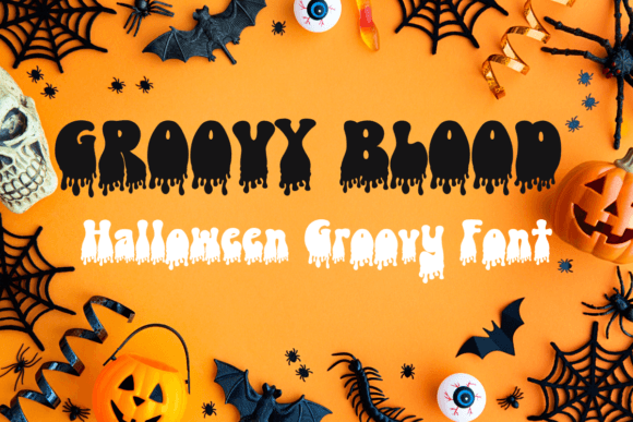 Groovy Blood: The Halloween Font That's Actually Adorable