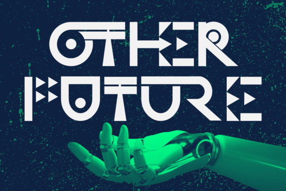 Other Future: The Typeface for Tomorrow's Digital Landscape