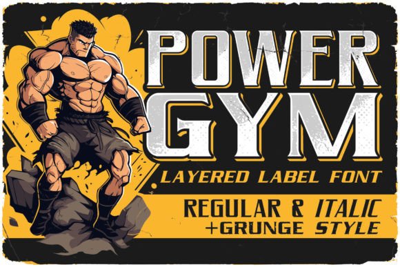 Power Gym: The Typeface That Commands Attention