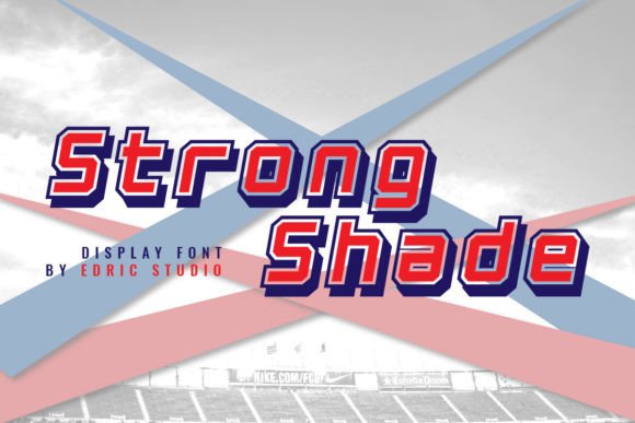Strong Shade: A Display Font with Athletic Impact